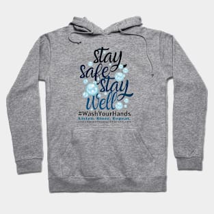 Stay Safe Stay Well Hoodie